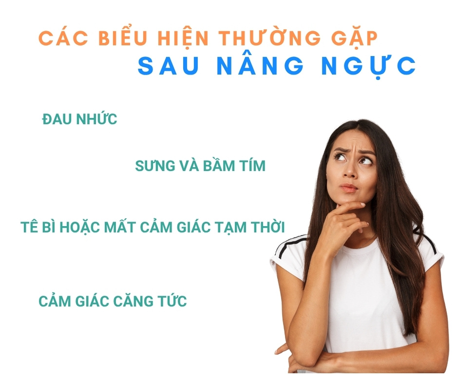 Các biểu hiện thường gặp sau nâng ngực
