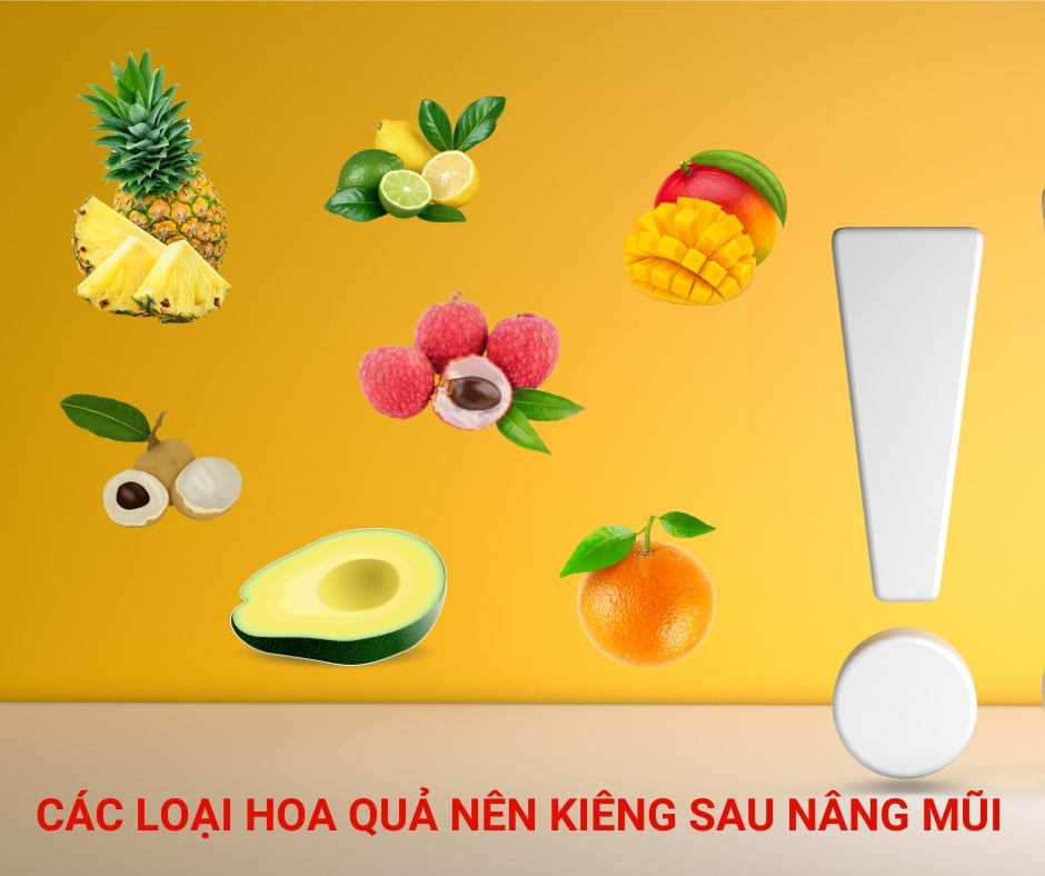 các loại hoa quả nên kiêng sau nâng mũi